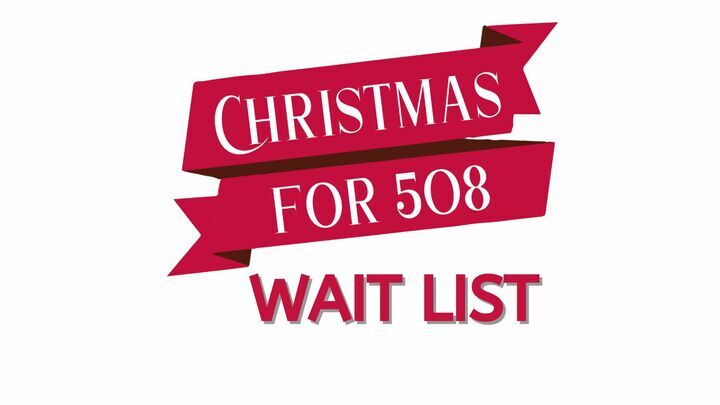 WAIT LIST - Christmas for 508 - Family Registration logo