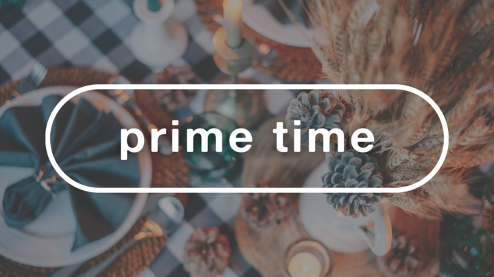 Prime Time Dinner | November logo