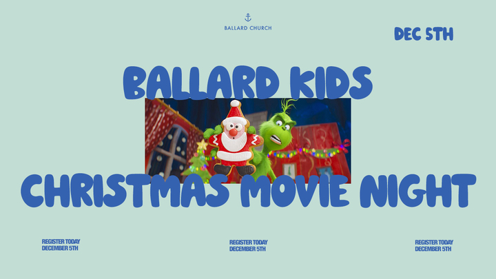 4th Annual Ballard Kid's Christmas Movie Night logo