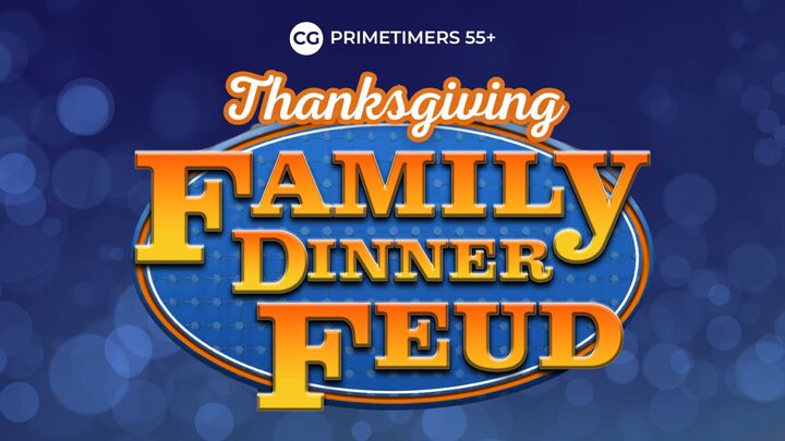 PT55+ Thanksgiving Family Dinner Feud logo