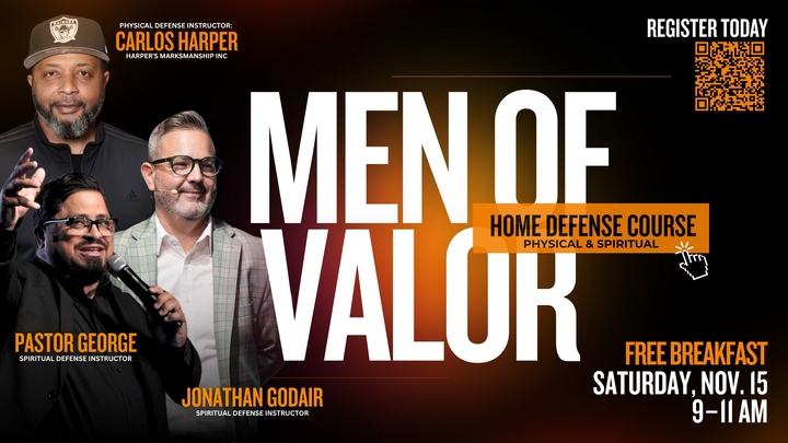 Men of Valor (Home Defense Course: Physical & Spiritual)