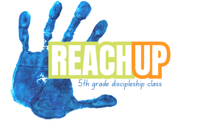  Reach UP - 5th Grade Discipleship logo