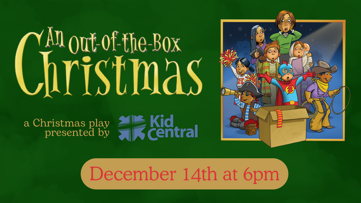 An Out-Of-the-Box Christmas: Kids Christmas Play 2025 logo