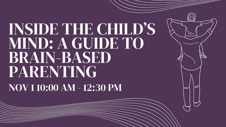 RCM Seminar - Inside the Child’s Mind: A Guide to Brain Based Parenting logo