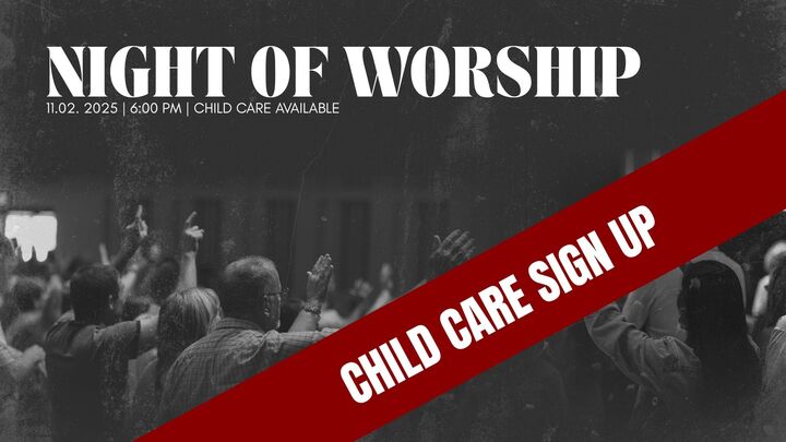 Night Of Worship Child Care Sign Up (4 and under) logo