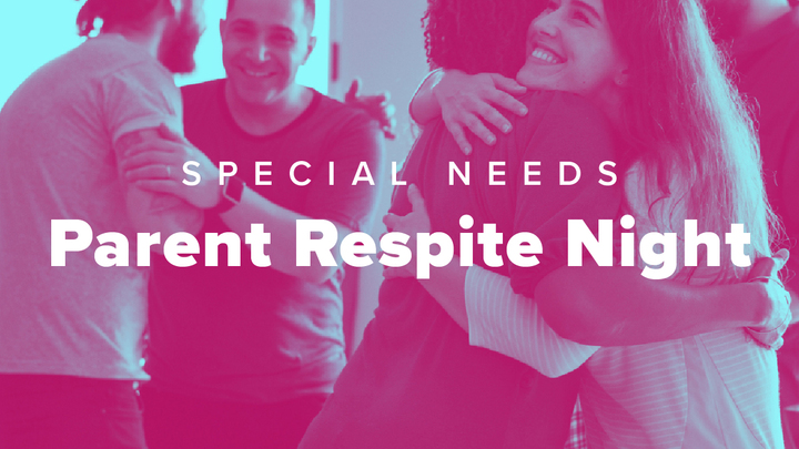 Special Needs Parent Respite Night & Fellowship logo