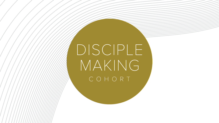 Disciple Making Cohort Spring 2026 logo