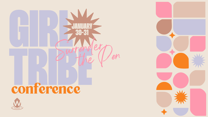 Girl Tribe Conference - "Surrender the Pen: Trust the Author" logo