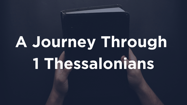 A Journey Through 1 Thessalonians logo