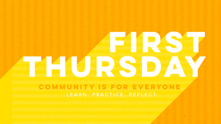 First Thursday | March 5th | Church Wide Community Event logo