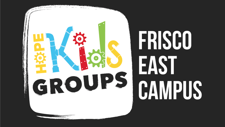 Frisco East | Hope Kids Groups - Tuesday Evenings logo
