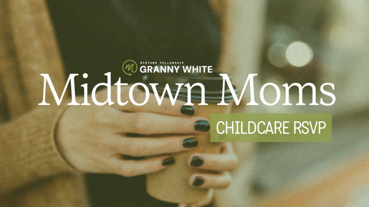 Granny White Midtown Moms Childcare RSVP logo