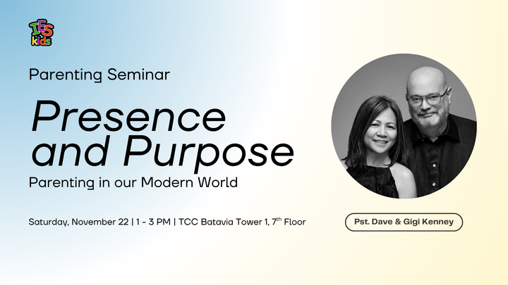 Parenting Seminar: Presence and Purpose with Pst. Dave & Gigi Kenney logo