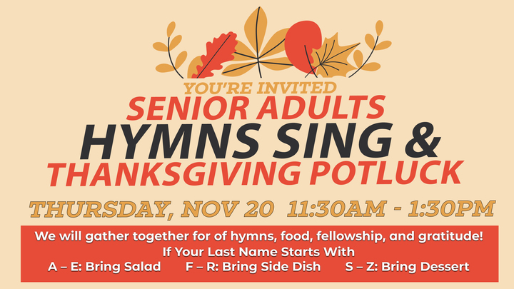 Senior Adults Hymns Sing & Thanksgiving Potluck logo