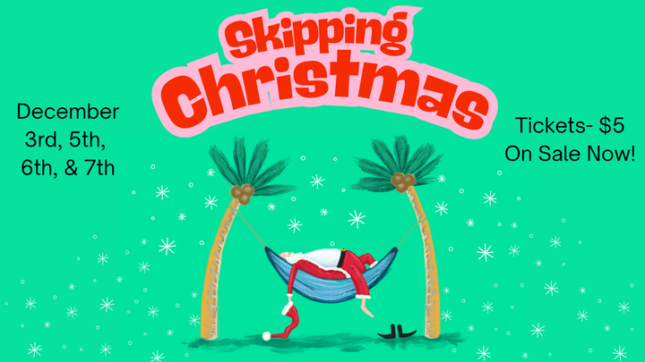 Skipping Christmas - 2025 Play logo
