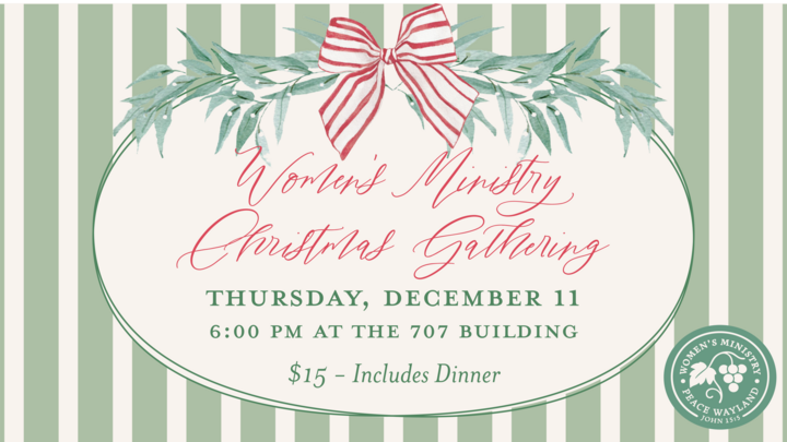 Women's Ministry Christmas Gathering | Wayland Campus logo
