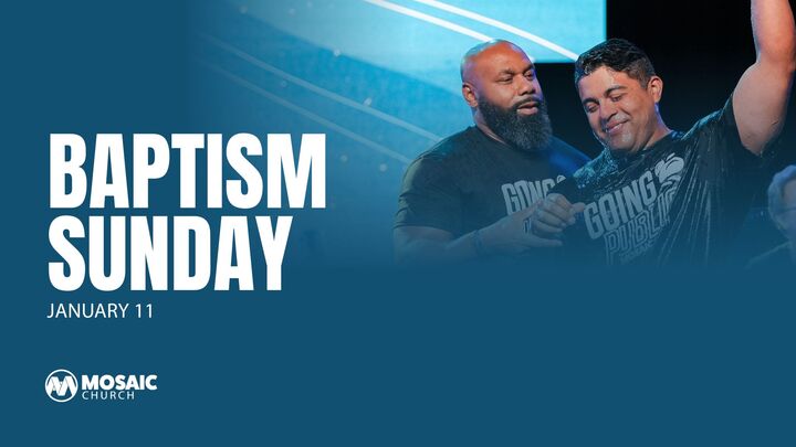 Baptism Sunday | Sunday, January 11th | Clarksville Location logo