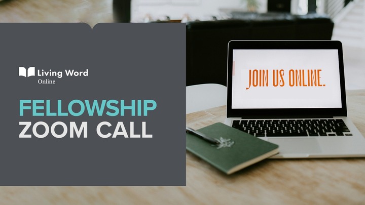 LWO Fellowship Zooms! logo