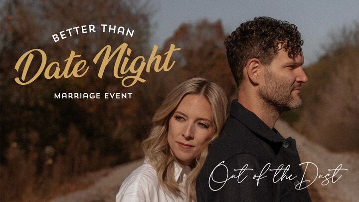 Better Than Date Night: Featuring Out of the Dust logo