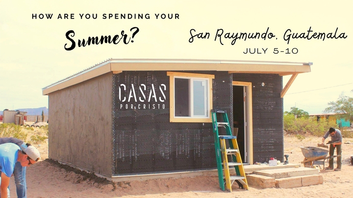 Casas Por Cristo Mission Trip July 5-10, 2026 logo
