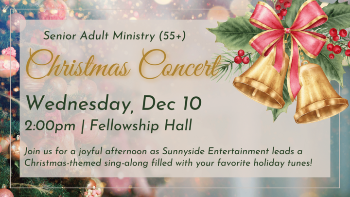 Senior Adult Ministry (55+) Christmas Concert logo