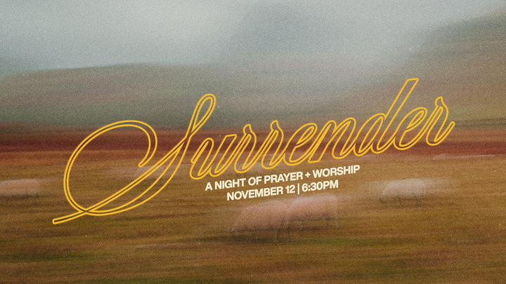 Surrender: A Night of Prayer + Worship logo