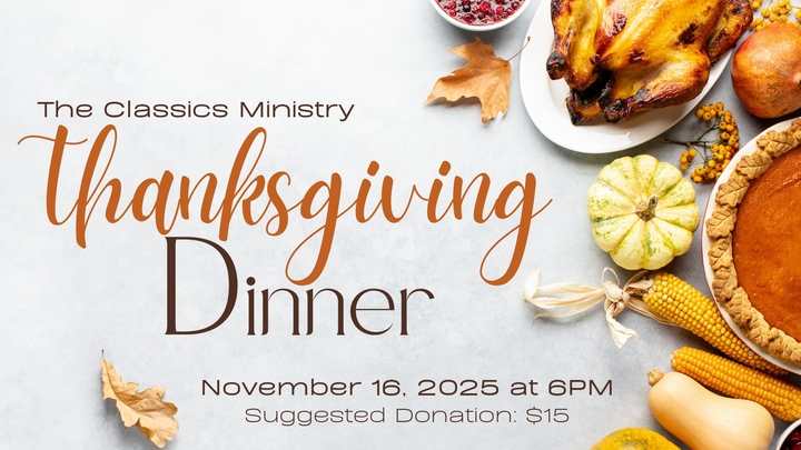 The Classics Ministry: Thanksgiving Dinner logo