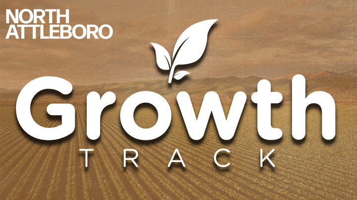Growth Track Step 2 Tuesdays | North Attleboro logo