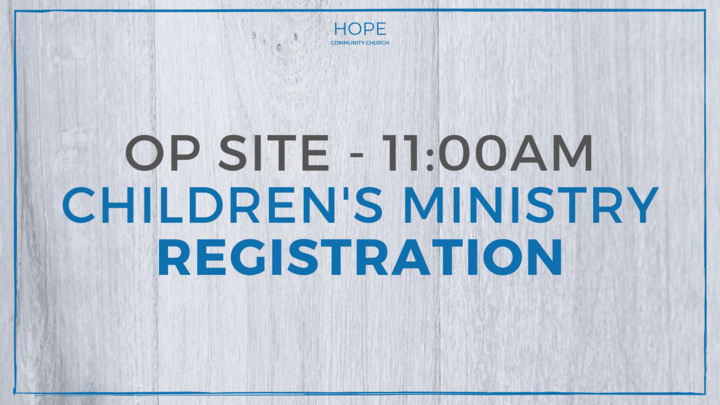 11:00 OP Children's Ministry Registration 11/2/25 logo