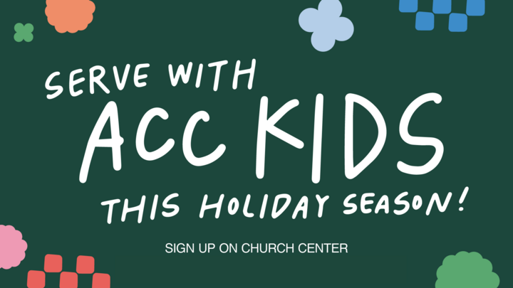 Serve with ACC Kids this Holiday Season! logo