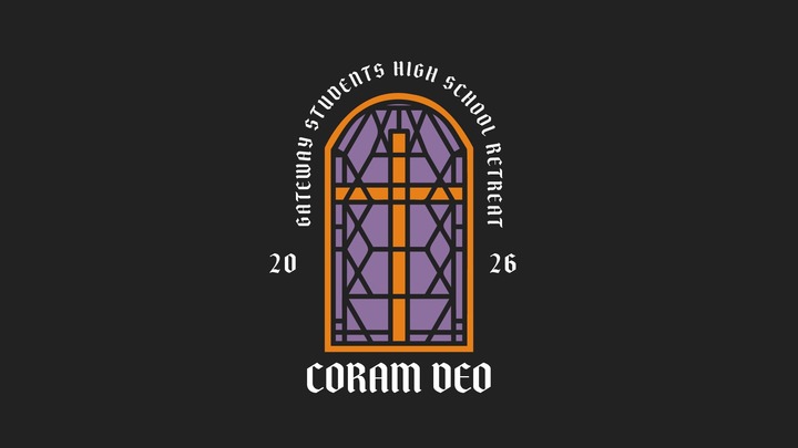 Students Coram Deo Retreat 2026 - Churchwide