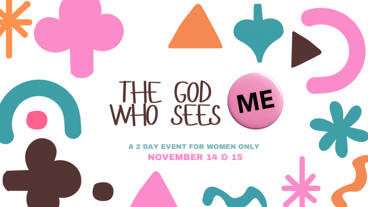 The God Who Sees Me (Women’s Conference) logo