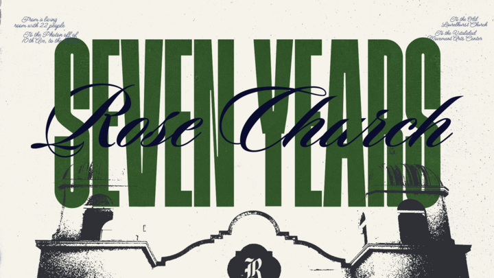 Rose Church 7th Year Anniversary