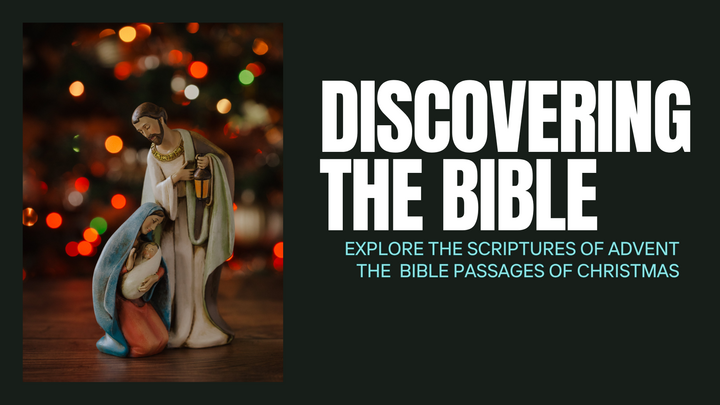 Discovering The Bible: Advent - The Scriptures of Christmas logo