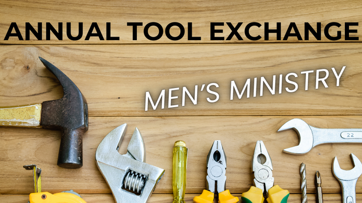 MEN'S MINISTRY ANNUAL TOOL EXCHANGE logo