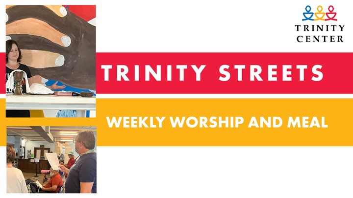 2026 Trinity Streets Worship and Meal Event logo