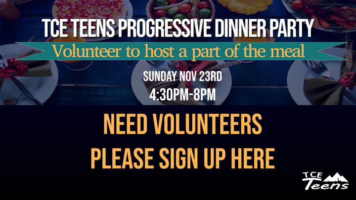 Volunteers needed - TCE Teens Progressive Meal logo