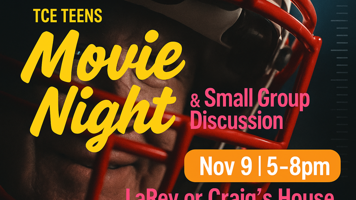 TCE Teens Movie Night & Small Group logo