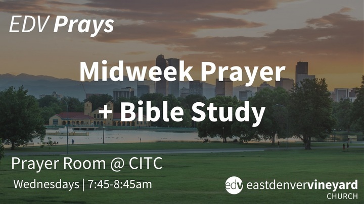 Midweek Prayer & Bible Study