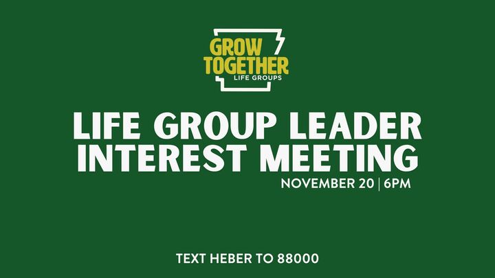 Heber Springs Life Group Leader Interest Meeting logo