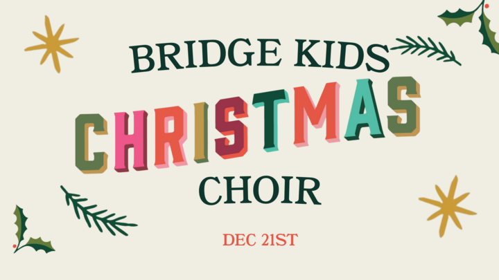 Bridge Kids Christmas Choir logo