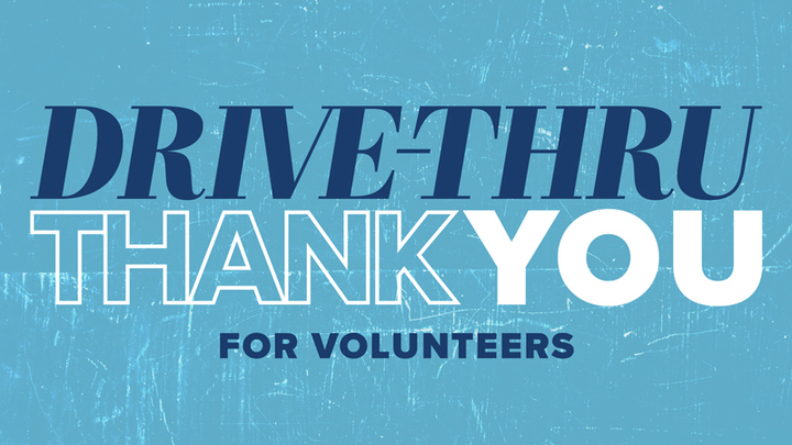 "Drive Thru Thank You" Volunteer Appreciation Event logo