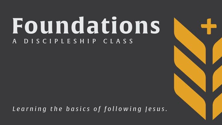 Foundations: A Discipleship Class (Horace) logo