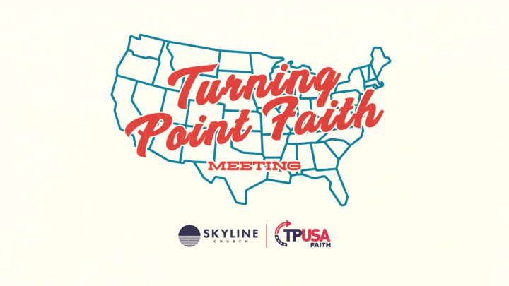 Turning Point USA Faith – Skyline Church (Rancho Campus) logo