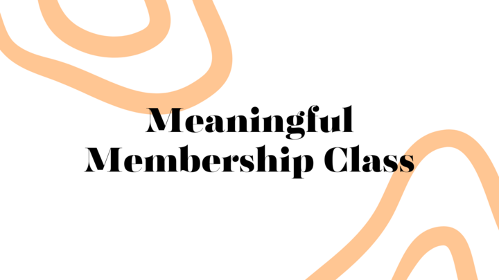 Meaningful Membership Class logo