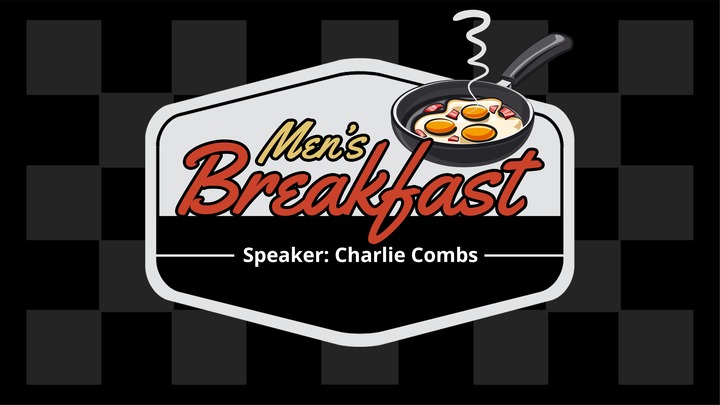 Men's Breakfast with Charlie Combs logo