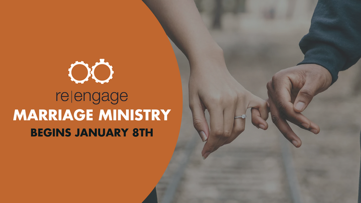Re|Engage Marriage Ministry | Starting January 8th | Thursdays from 6-7:30PM logo