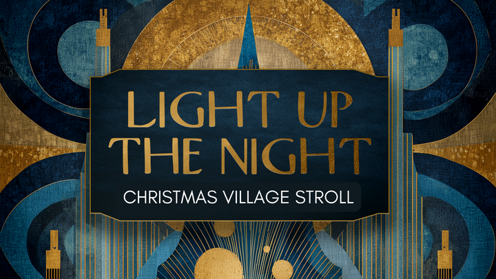 2025 Light Up the Night Christmas Village Stroll Registration logo
