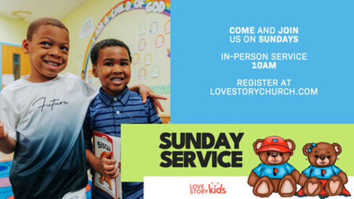 10:00 am Sunday Service Love Story Kids Registration - November 30, 2025 logo