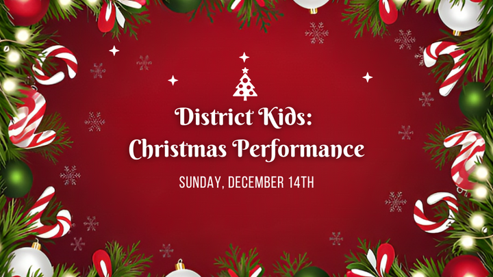 District Kids | Christmas Service Performance logo